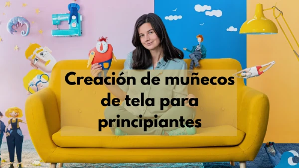 CURSO MUÑECOS TELA