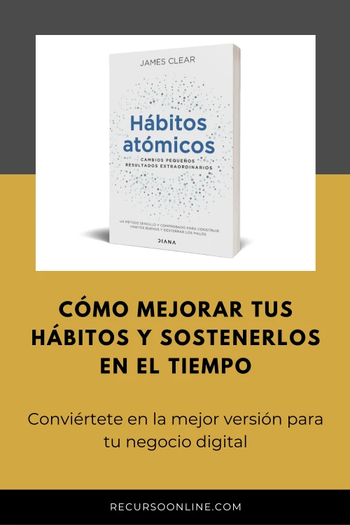 habitos atomicos para tu negocio digital