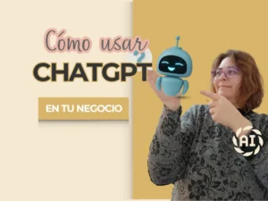 Cómo aprovechar ChatGPT en cada etapa de tu negocio de productos digitales como usar la ia para tu negocio